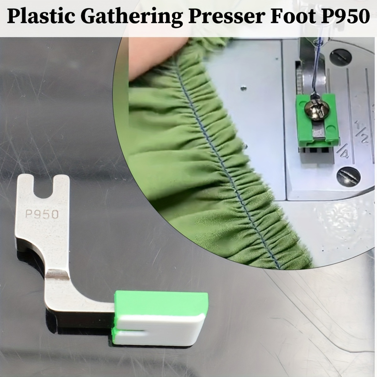 Sewing Machine Fabric - P950 Adjustable Ruffling Presser Foot for